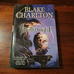 Spellwright By Blake Charlton (The Spellwright Trilogy) Hardcover 1st/1st